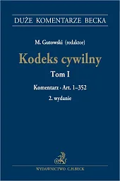 Kodeks cywilny. Tom I. Komentarz do art. 1-352