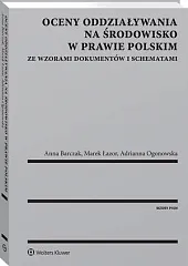 Oceny oddziaływania na środowisko w prawie,Anna Barczak