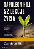 Napoleon Hill 52 lekcje życia