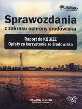 Sprawozdania z zakresu ochrony środowiska Sprawozdania z zakresu ochrony środowiska