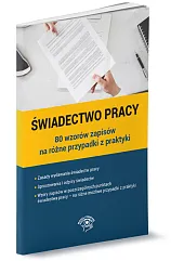 Świadectwo pracy - 80 wzorów zapisów,Joanna Suchanowska