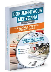 Dokumentacja medyczna w praktyce. 99 kluczowych, Dokumentacja medyczna w praktyce. 99 kluczowych,