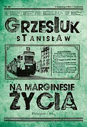 Na marginesie życiaStanisław Grzesiuk Na marginesie życiaStanisław Grzesiuk