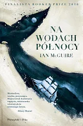 Na Wodach PółnocyIan McGuire Na Wodach PółnocyIan McGuire