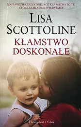 Kłamstwo doskonałeLisa Scottoline