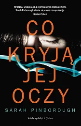 Co kryją jej oczySarah Pinborough Co kryją jej oczySarah Pinborough