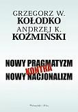 Nowy pragmatyzm kontra nowy nacjonalizm