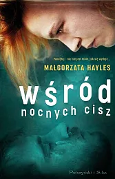 Wśród nocnych ciszMałgorzata Hayles