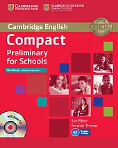 Compact Preliminary for Schools Workbook without answers + CD