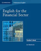 English for the Financial Sector Teacher's,Ian MacKenzie