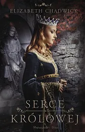 Serce królowejElizabeth Chadwick