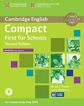 Compact First for Schools Workbook with Answers + Audio