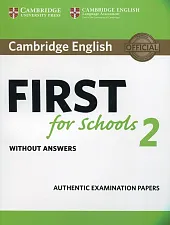 Cambridge English First for Schools 2, Cambridge English First for Schools 2,
