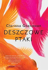 Deszczowe ptakiClarissa Goenawan