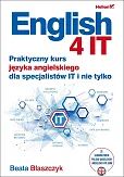 English 4 IT Praktyczny kurs języka angielskiego dla specjalistów IT i nie tylko