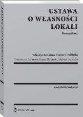 Ustawa o własności lokali. Komentarz Ustawa o własności lokali. Komentarz