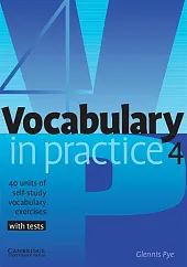 Vocabulary in Practice 4 IntermediateGlennis Pye
