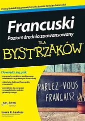 Francuski dla bystrzaków Poziom średnio zaawansowanyK.Laura Lawless