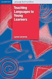 Teaching Languages to Young LearnersLynne Cameron