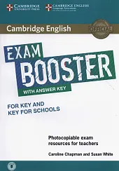Cambridge English Exam Booster for Key and Key for Schools with Answer Key with Audio Photocopiable Exam Resources for Teachers
