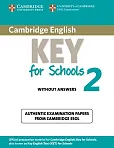 Cambridge English Key for Schools 2 Authentic examination papers without answers