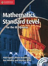 Mathematics Standard Level for the IB,Paul Fannon