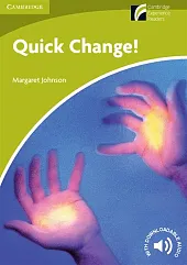 Quick Change!Margaret Johnson Quick Change!Margaret Johnson