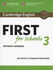 Cambridge English First for Schools 3,