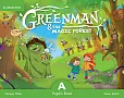 Greenman and the Magic Forest A Pupil's Book with Stickers and Pop-outs Greenman and the Magic Forest A Pupil's Book with Stickers and Pop-outs