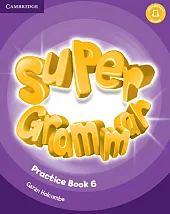 Super Grammar Practice book 6Garan Holcombe Super Grammar Practice book 6Garan Holcombe