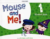 Mouse and Me 1 Student BookAlicia Vazquez