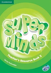 Super Minds 2 Teacher's Resource Book + CD