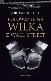 Polowanie na Wilka z Wall StreetJordan Belfort