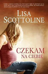 Czekam na ciebieLisa Scottoline