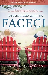 Wszystkiemu winni są faceciDanuta Noszczyńska
