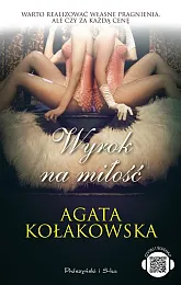 Wyrok na miłośćAgata Kołakowska