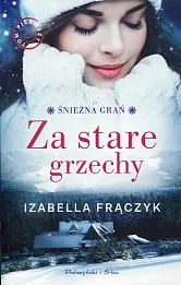 Za stare grzechy Śnieżna Grań Tom 1