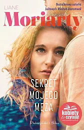 Sekret mojego mężaLiane Moriarty