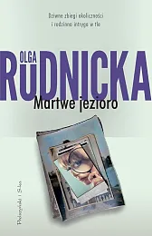 Martwe jezioroOlga Rudnicka