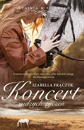 Stajnia w Pieńkach Tom 1 Koncert,Izabella Frączyk