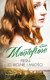 Pieśni o wojnie i miłościSanta Montefiore