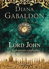 Lord John i sprawa osobistaDiana Gabaldon Lord John i sprawa osobistaDiana Gabaldon