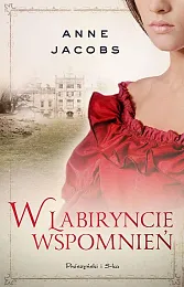 W labiryncie wspomnieńAnne Jacobs