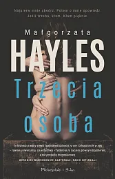 Trzecia osobaMałgorzata Hayles