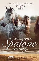 Spalone mosty Tom 2Izabella Frączyk