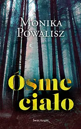 Ósme ciałoMonika Powalisz
