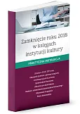 Zamknięcie roku 2018 w księgach instytucji kultury