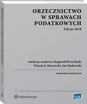 Orzecznictwo w sprawach podatkowych. Edycja 2018Artur Podsiadły