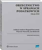Orzecznictwo w sprawach podatkowych. Edycja 2018