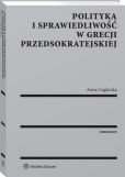 Polityka i sprawiedliwość w Grecji przedsokratejskiej